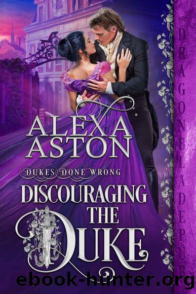 Discouraging the Duke by Aston Alexa