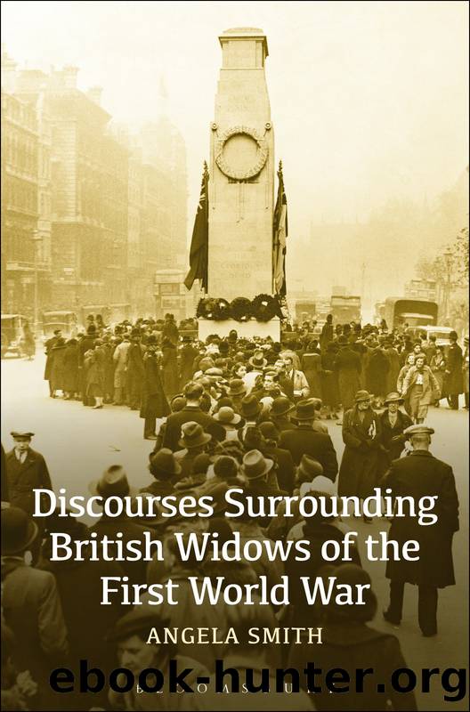 Discourses Surrounding British Widows of the First World War by Smith Angela;