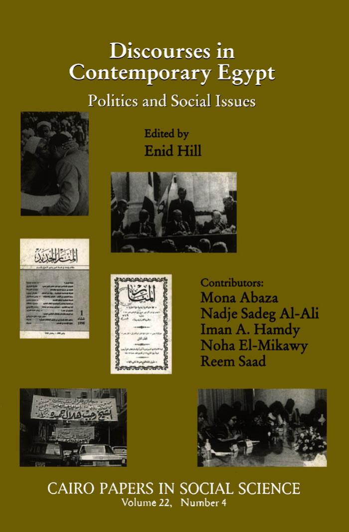 Discourses in Contemporary Egypt: Politics and Social Issues by Enid Hill