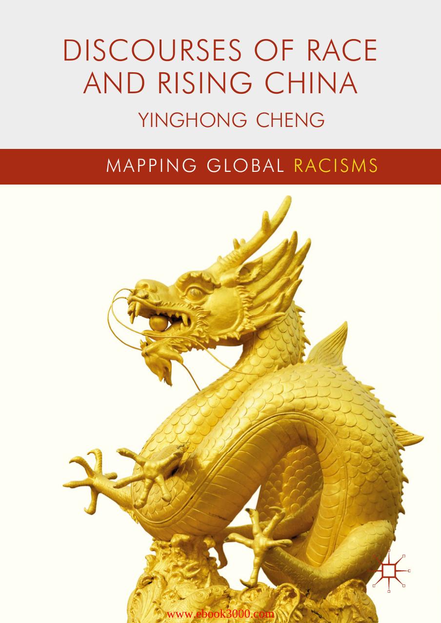 Discourses of Race and Rising China by Unknow
