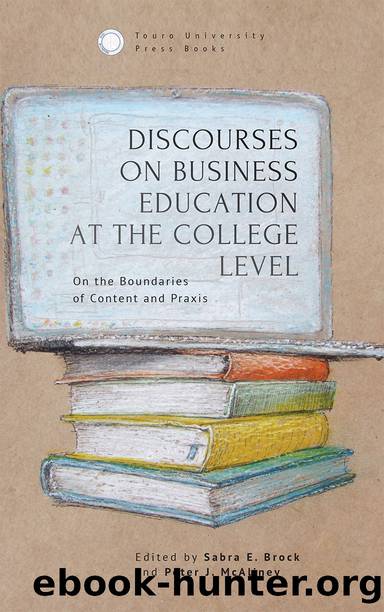 Discourses on Business Education at the College Level by Sabra E. Brock / Peter J. McAliney