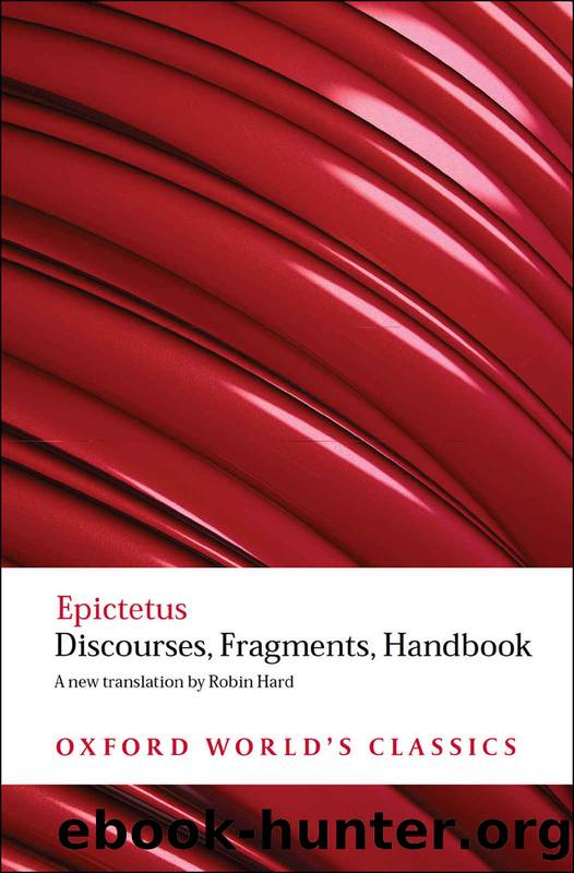 Discourses, Fragments, Handbook (Oxford World's Classics) by Epictetus