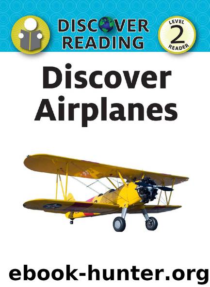 Discover Airplanes by Amanda Trane