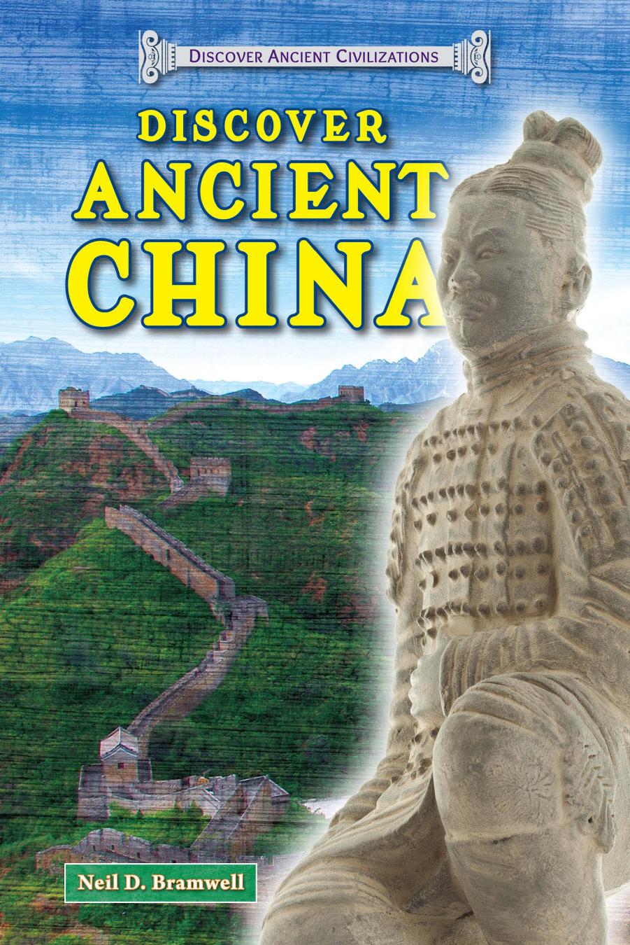 Discover Ancient China (Discover Ancient Civilizations) by Unknow