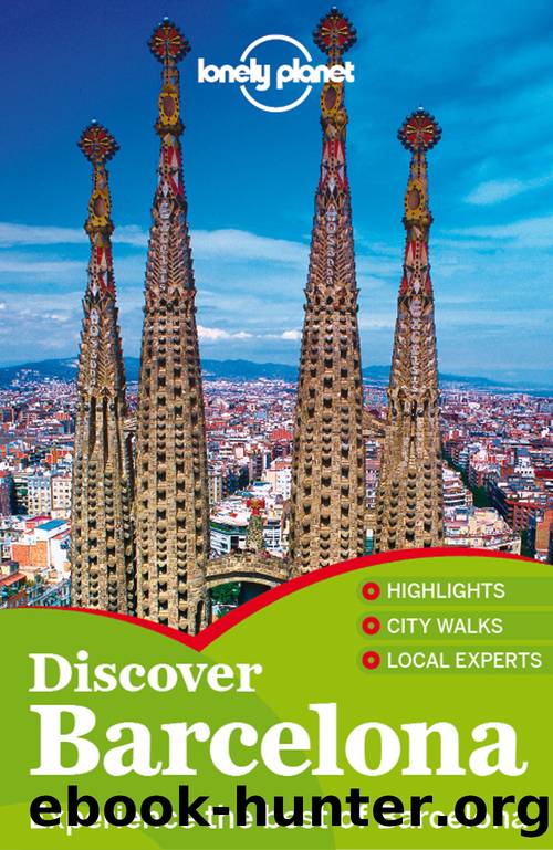 Discover Barcelona Travel Guide by Lonely Planet
