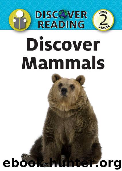 Discover Mammals by Amanda Trane