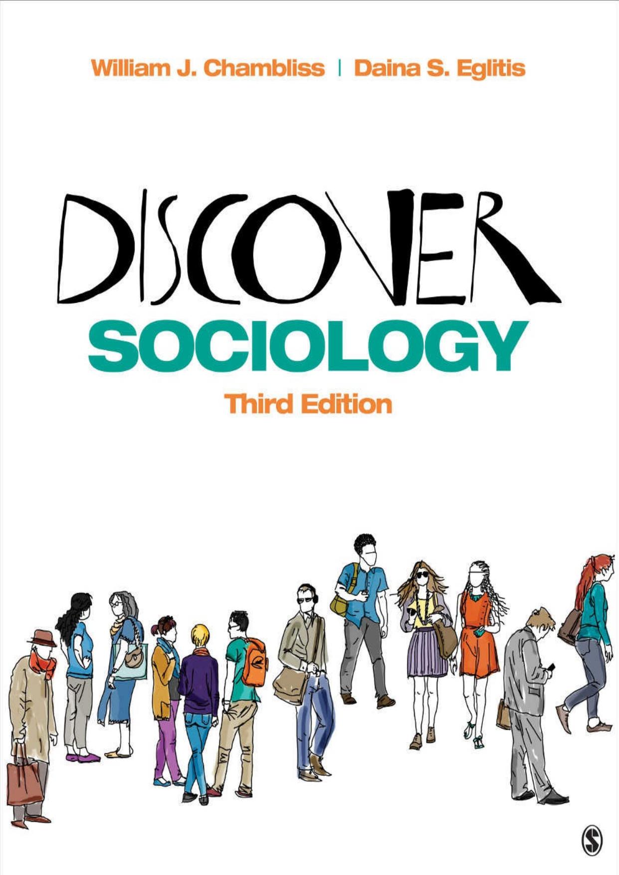 Discover Sociology by William J. Chambliss & Daina S. Eglitis
