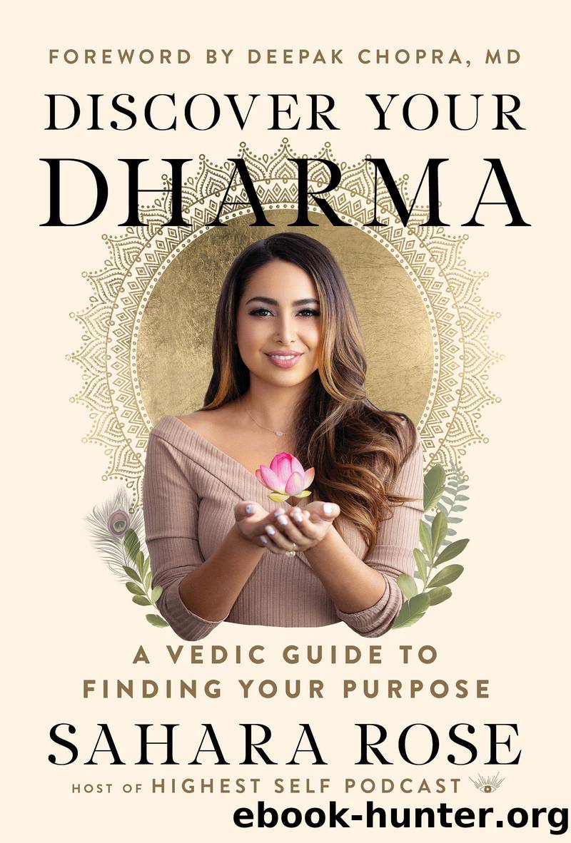 Discover Your Dharma by Sahara Rose Ketabi