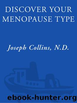Discover Your Menopause Type by Joseph Collins