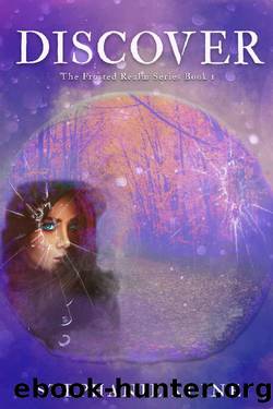 Discover: A YA Fantasy Fiction Adventure (The Frosted Realm Series Book 1) by Stephanie Kline