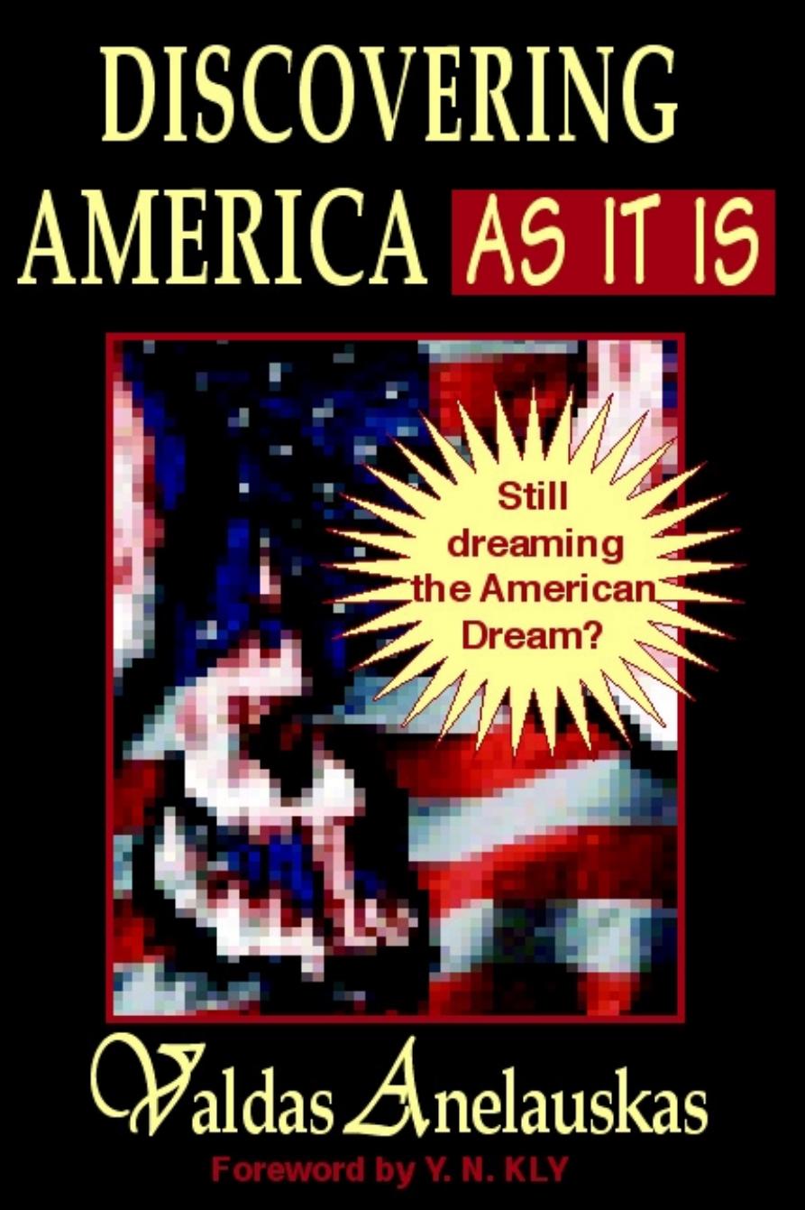 Discovering America As It Is by Valdas Anelauskas