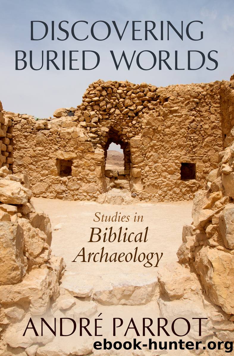 Discovering Buried Worlds by André Parrot
