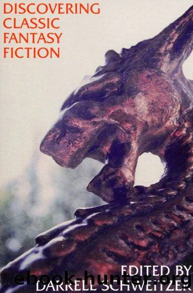 Discovering Classic Fantasy Fiction by Darrrell Schweitzer