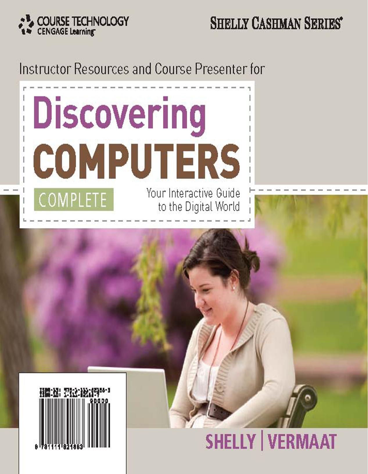 Discovering Computers, Complete: Your Interactive Guide to the Digital World by Unknow