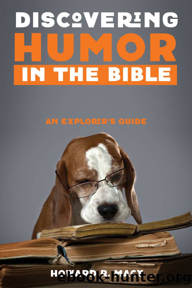 Discovering Humor in the Bible by Macy Howard R.;