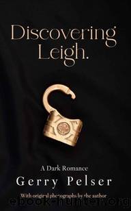 Discovering Leigh: A Dark Romance (Lovers of Leigh Book 1) by Gerry Pelser