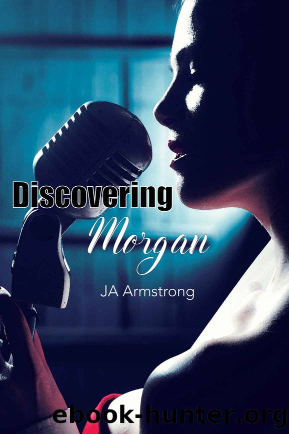 Discovering Morgan by J.A. Armstrong