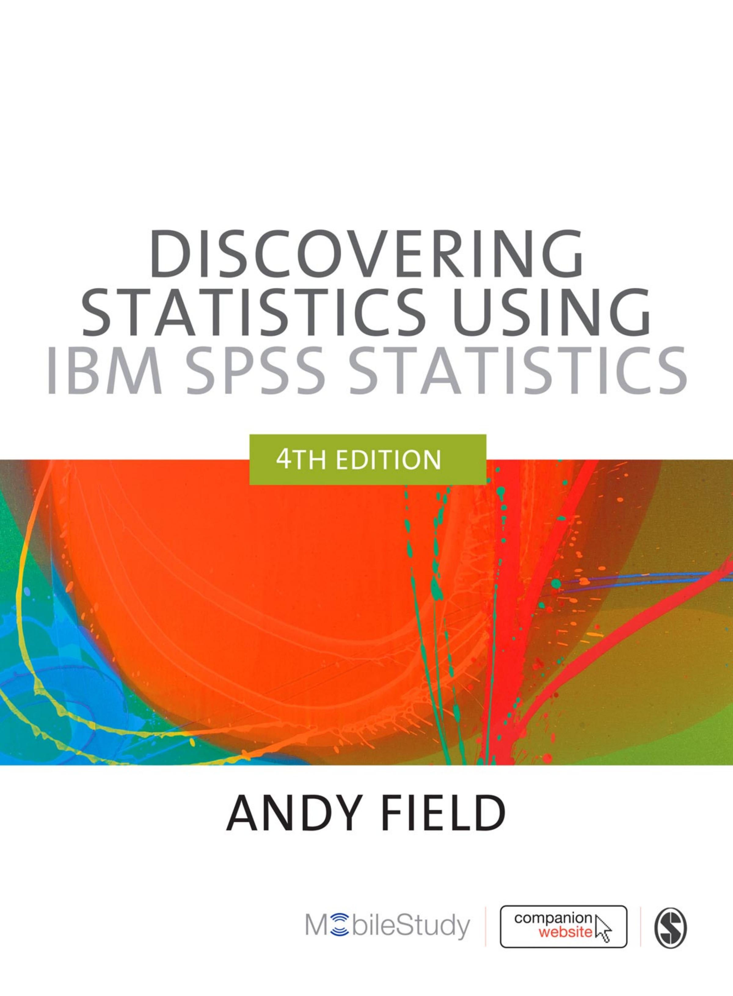 Discovering Statistics Using IBM Spss Statistics (9781446274576) by Field Andy