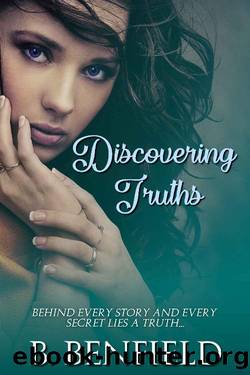 Discovering Truths by B. Benfield