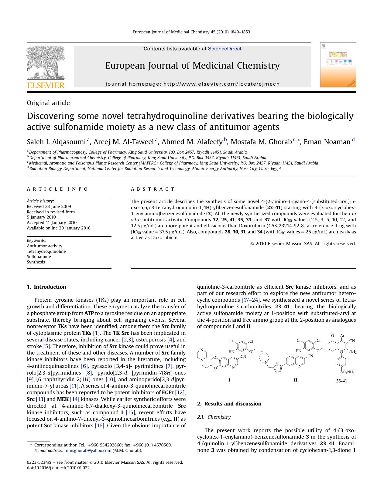 Discovering some novel tetrahydroquinoline derivatives bearing the biologically active sulfonamide moiety as a new class of antitumor agents by Saleh I. Alqasoumi; Areej M. Al-Taweel; Ahmed M. Alafeefy; Mostafa M. Ghorab; Eman Noaman