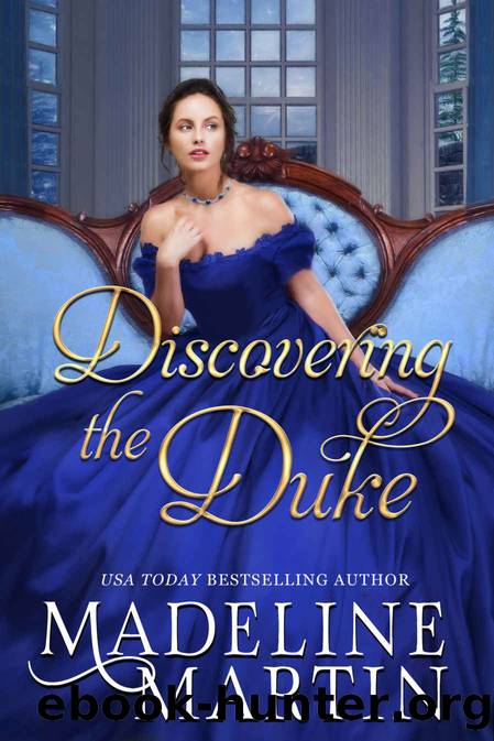 Discovering the Duke (Matchmaker of Mayfair Book 1) by Madeline Martin