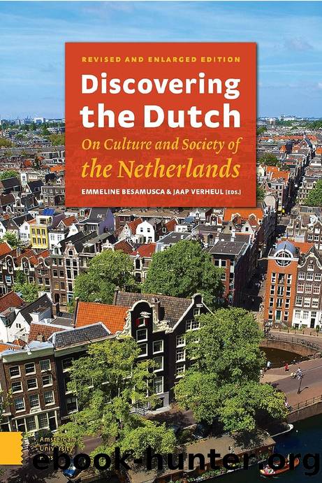 Discovering the Dutch: On Culture and Society of the Netherlands by Emmeline Besamusca Jaap Verheul