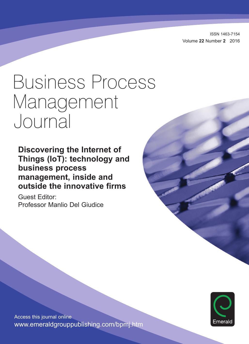 Discovering the Internet of Things (IoT) : Technology and Business Process Management, Inside and Outside the Innovative Firms by Manlio Del Giudice