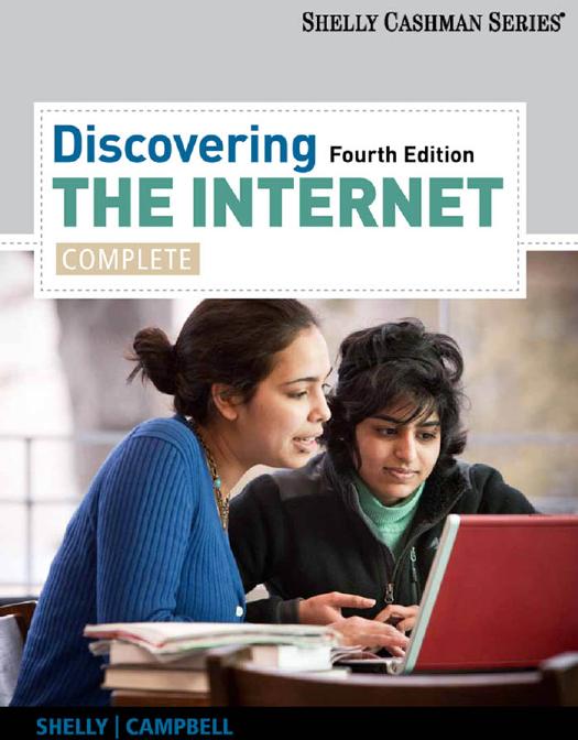 Discovering the Internet: Complete, 4th Edition by Unknow
