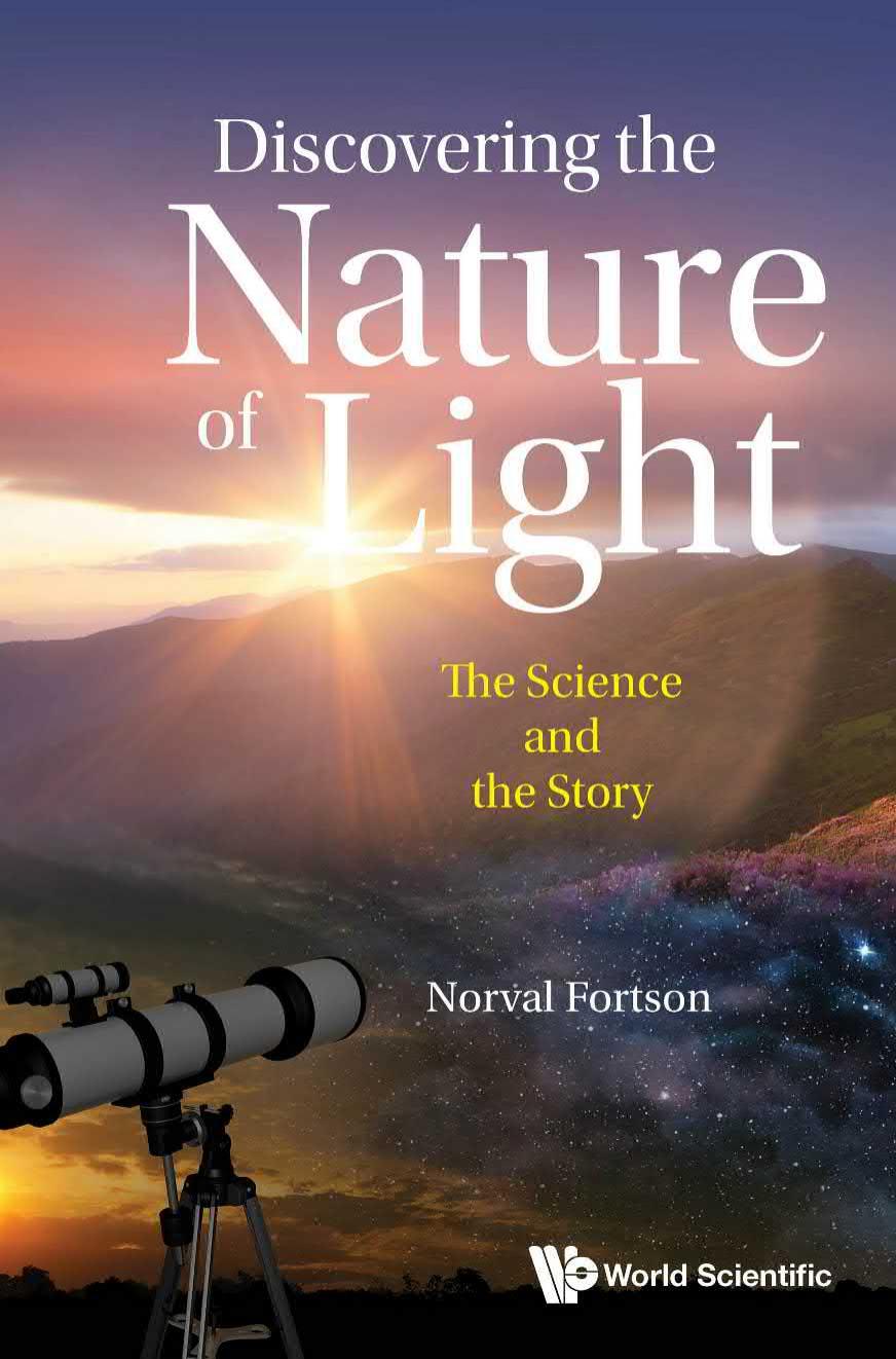 Discovering the Nature of Light by Norval Fortson