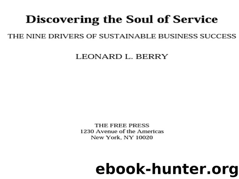 Discovering the Soul of Service by Leonard L. Berry