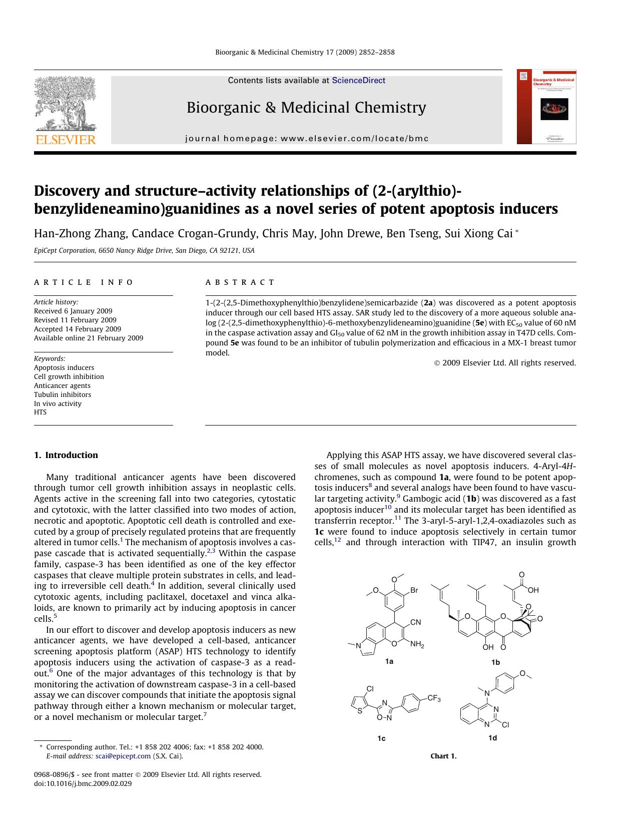Discovery and structureâactivity relationships of (2-(arylthio)benzylideneamino)guanidines as a novel series of potent apoptosis inducers by Han-Zhong Zhang; Candace Crogan-Grundy; Chris May; John Drewe; Ben Tseng; Sui Xiong Cai