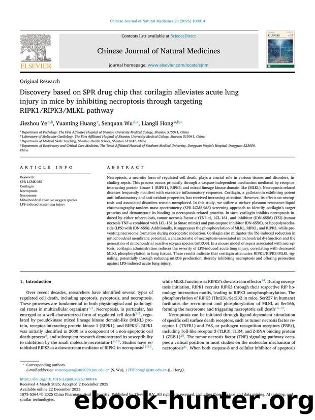 Discovery based on SPR drug chip that corilagin alleviates acute lung injury in mice by inhibiting necroptosis through targeting RIPK1RIPK3MLKL pathway by Jiezhou Ye & Yuanting Huang & Senquan Wu & Liangli Hong