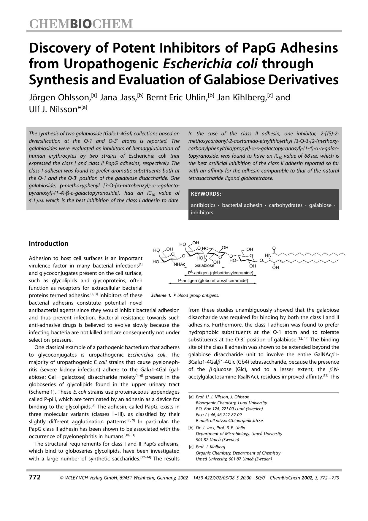 Discovery of Potent Inhibitors of PapG Adhesins from Uropathogenic Escherichia coli through Synthesis and Evaluation of Galabiose Derivatives by Unknown