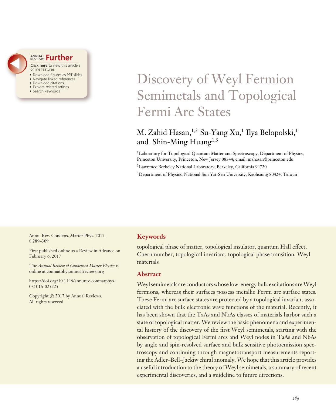 Discovery of Weyl Fermion Semimetals and Topological Fermi Arc States by M. Zahid Hasan Su-Yang Xu Ilya Belopolski Shin-Ming Huang
