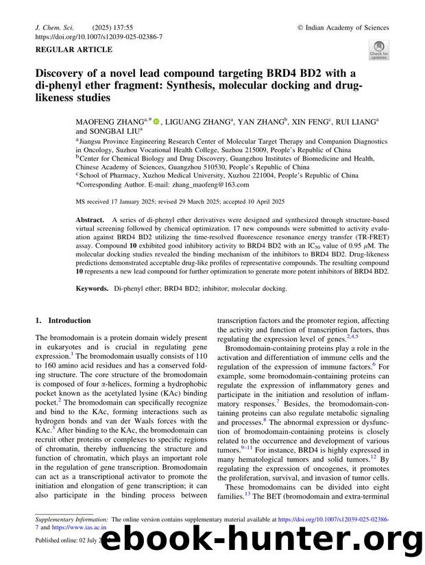 Discovery of a novel lead compound targeting BRD4 BD2 with a di-phenyl ether fragment: Synthesis, molecular docking and drug-likeness studies by Maofeng Zhang & Liguang Zhang & Yan Zhang & Xin Feng & Rui Liang & Songbai Liu