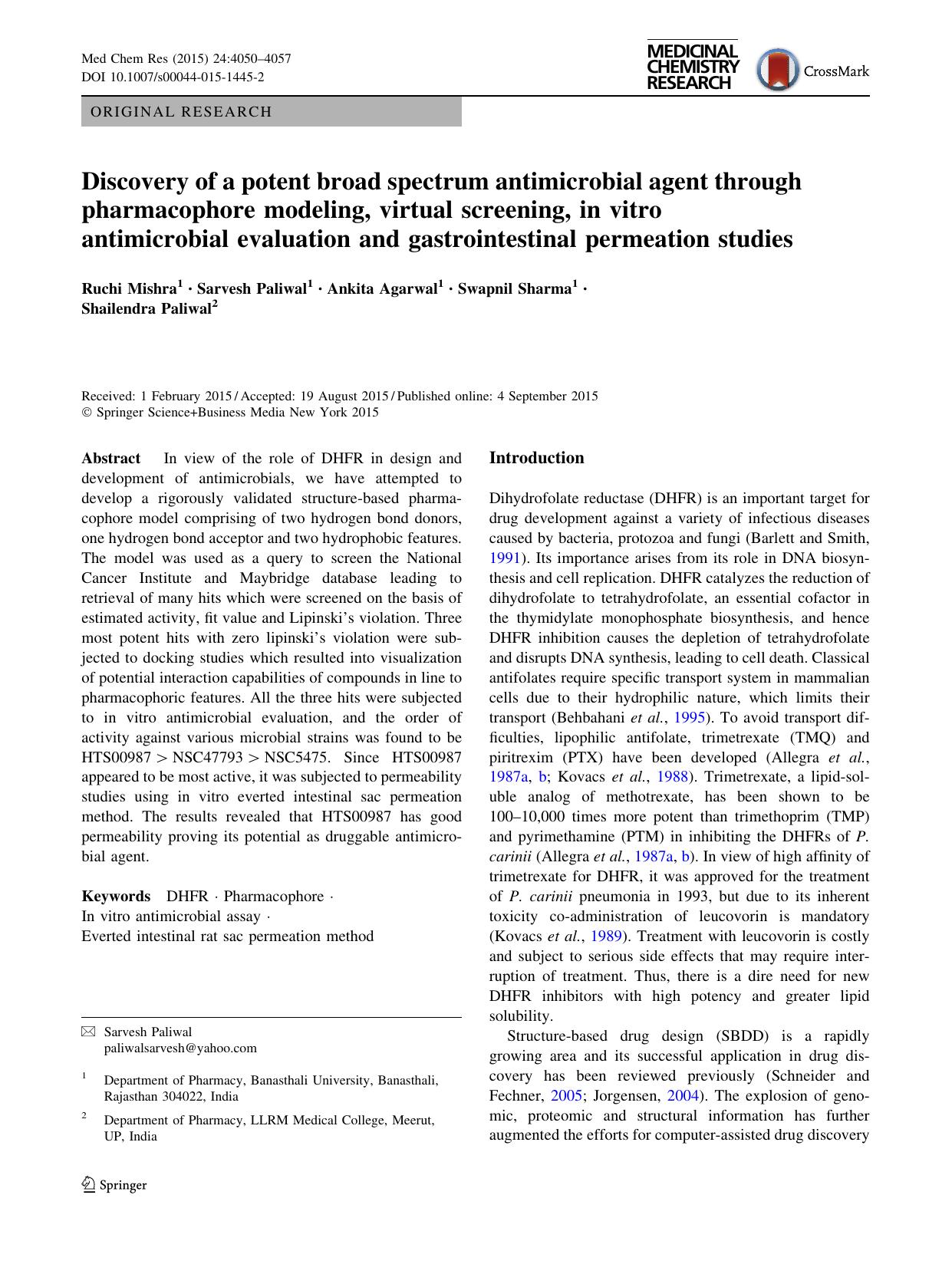Discovery of a potent broad spectrum antimicrobial agent through pharmacophore modeling, virtual screening, in vitro antimicrobial evaluation and gastrointestinal permeation studies by Ruchi Mishra & Sarvesh Paliwal & Ankita Agarwal & Swapnil Sharma & Shailendra Paliwal