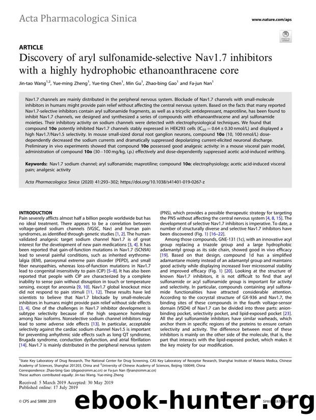 Discovery of aryl sulfonamide-selective Nav1.7 inhibitors with a highly hydrophobic ethanoanthracene core by Jin-tao Wang & Yue-ming Zheng & Yue-ting Chen & Min Gu & Zhao-bing Gao & Fa-jun Nan