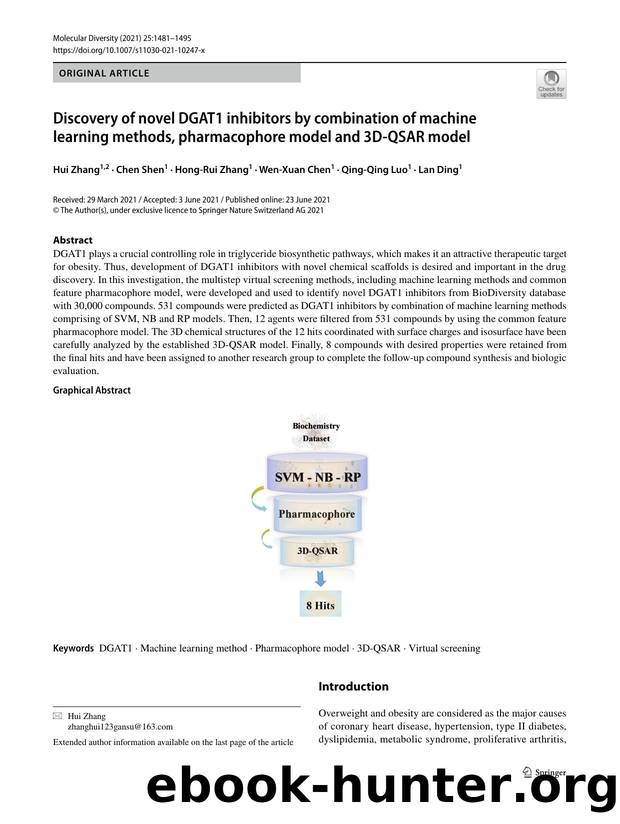 Discovery of novel DGAT1 inhibitors by combination of machine learning methods, pharmacophore model and 3D-QSAR model by Hui Zhang & Chen Shen & Hong-Rui Zhang & Wen-Xuan Chen & Qing-Qing Luo & Lan Ding