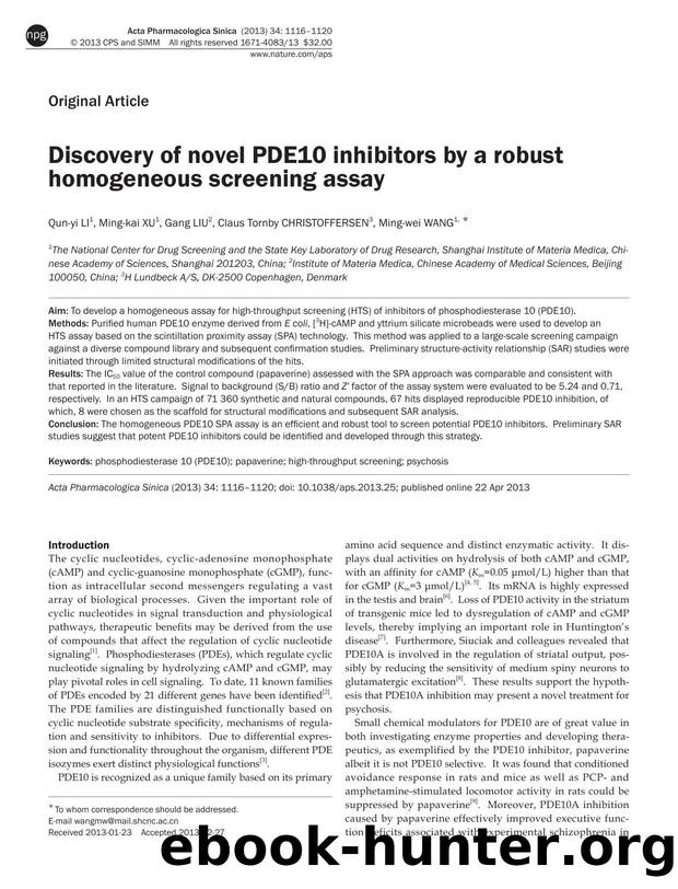 Discovery of novel PDE10 inhibitors by a robust homogeneous screening assay by Qun-yi Li & Ming-kai Xu & Gang Liu & Claus Tornby Christoffersen & Ming-wei Wang
