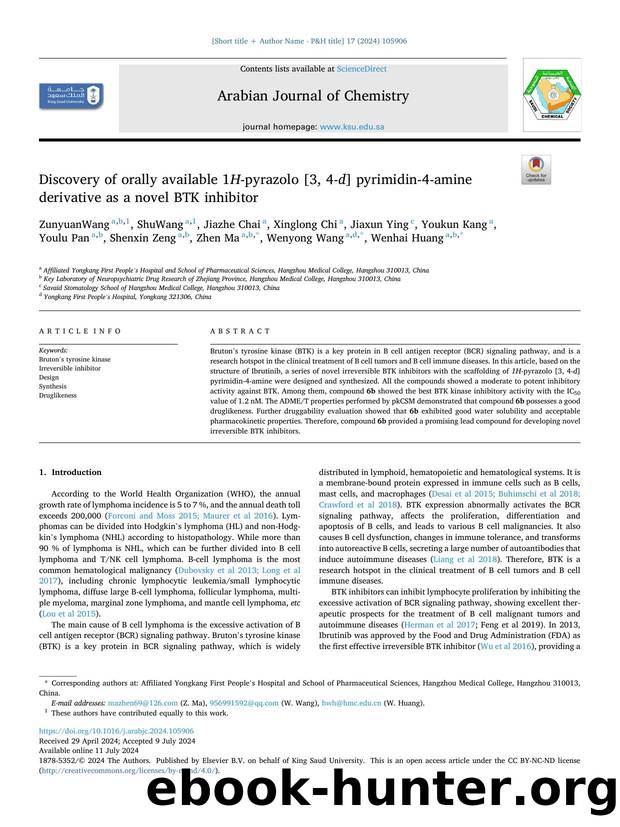 Discovery of orally available 1 H -pyrazolo [3, 4- d ] pyrimidin-4-amine derivative as a novel BTK inhibitor by ZunyuanWang