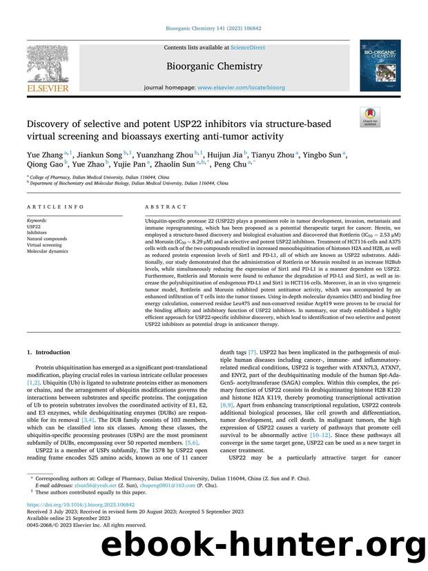 Discovery of selective and potent USP22 inhibitors via structure-based virtual screening and bioassays exerting anti-tumor activity by Yue Zhang