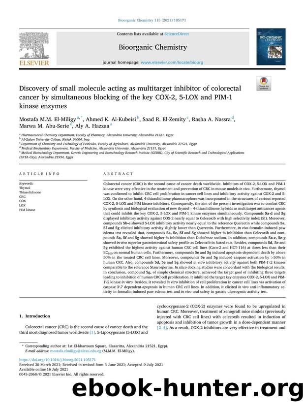 Discovery of small molecule acting as multitarget inhibitor of colorectal cancer by simultaneous blocking of the key COX-2, 5-LOX and PIM-1 kinase enzymes by unknow