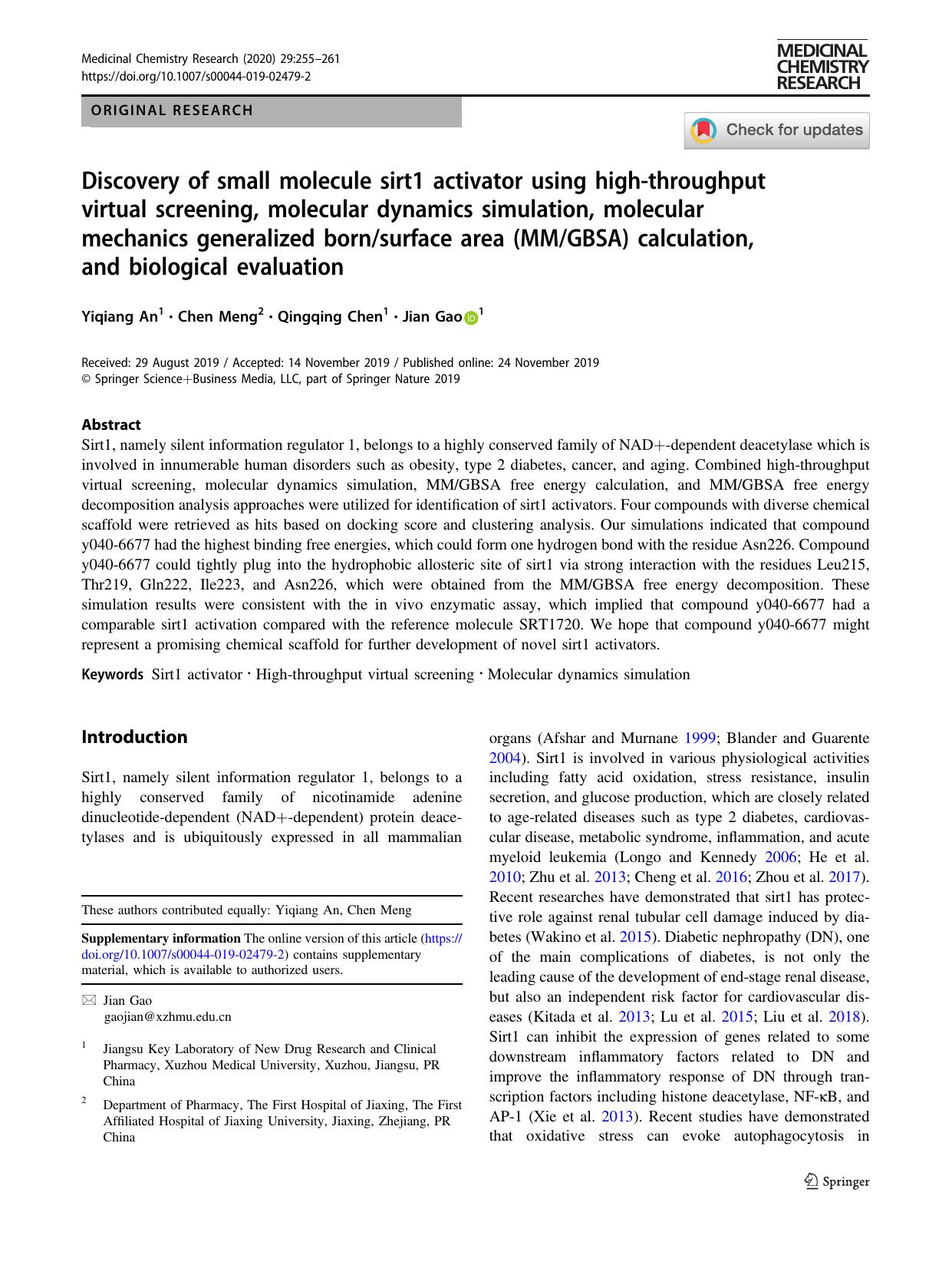 Discovery of small molecule sirt1 activator using high-throughput virtual screening, molecular dynamics simulation, molecular mechanics generalized bornsurface area (MMGBSA) calcul by Yiqiang An & Chen Meng & Qingqing Chen & Jian Gao