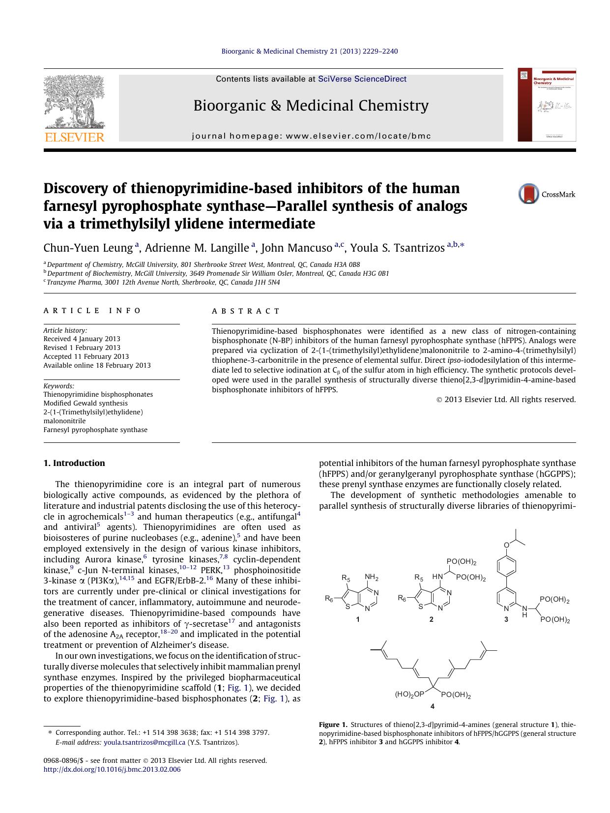 Discovery of thienopyrimidine-based inhibitors of the human farnesyl pyrophosphate synthaseâParallel synthesis of analogs via a trimethylsilyl ylidene intermediate by Chun-Yuen Leung & Adrienne M. Langille & John Mancuso & Youla S. Tsantrizos