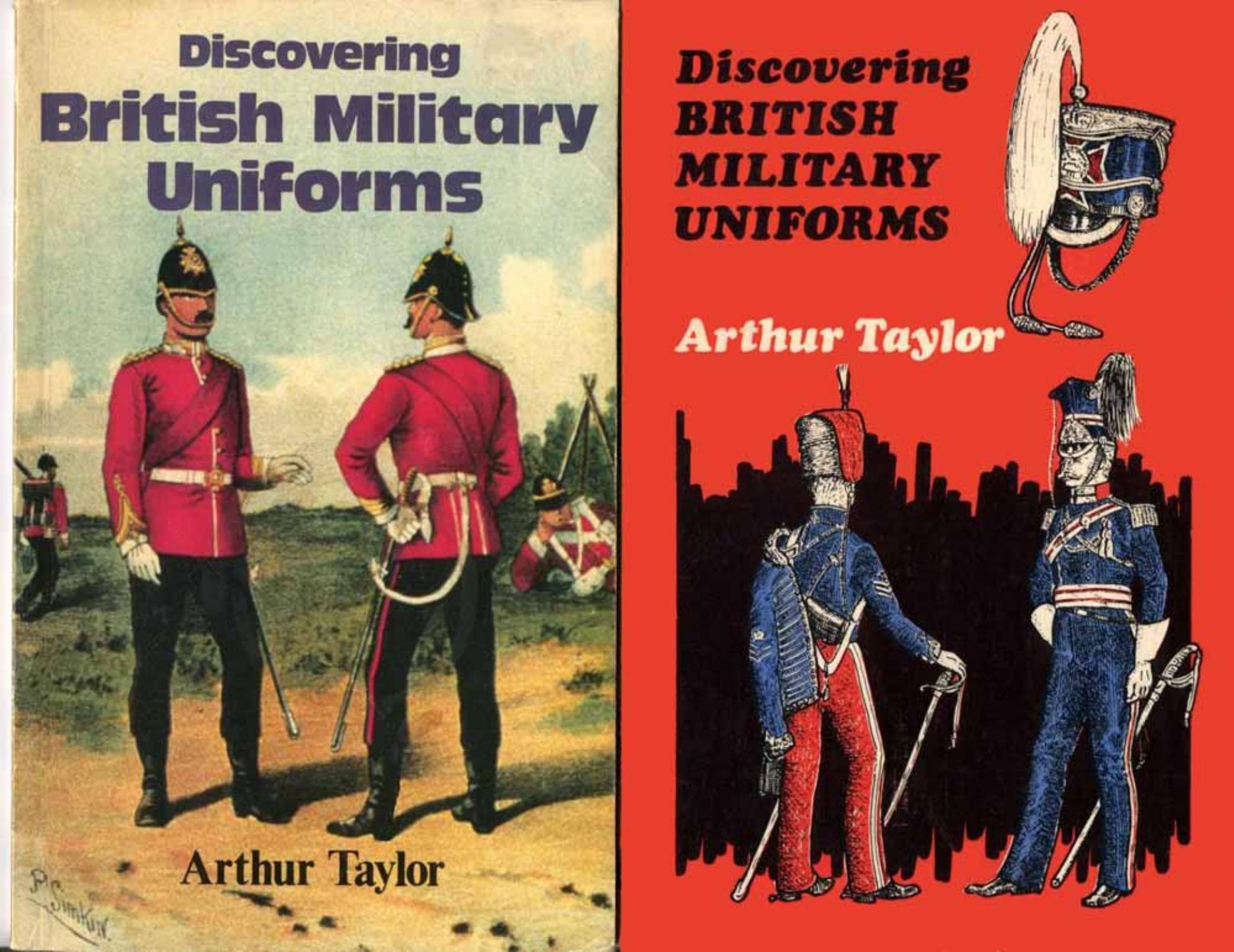 Discowering British Military Uniforms by Arthur Taylor