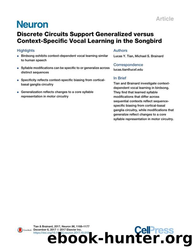 Discrete Circuits Support Generalized versus Context-Specific Vocal Learning in the Songbird by Lucas Y. Tian & Michael S. Brainard