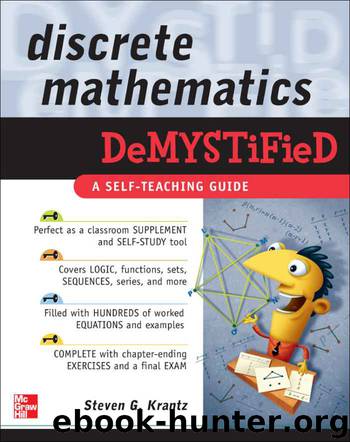 Discrete Mathematics DeMYSTiFied by Steven G. Krantz