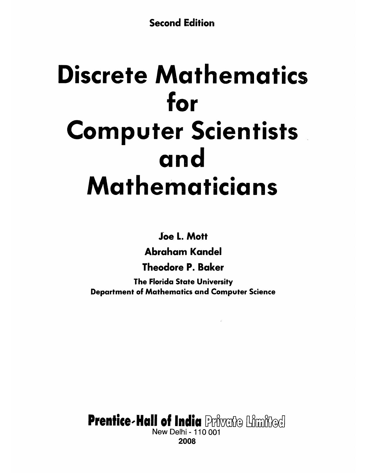 Discrete Mathematics For Computer Scientists And Mathematicians by Joe Mott Abraham Kandel Theodore Baker