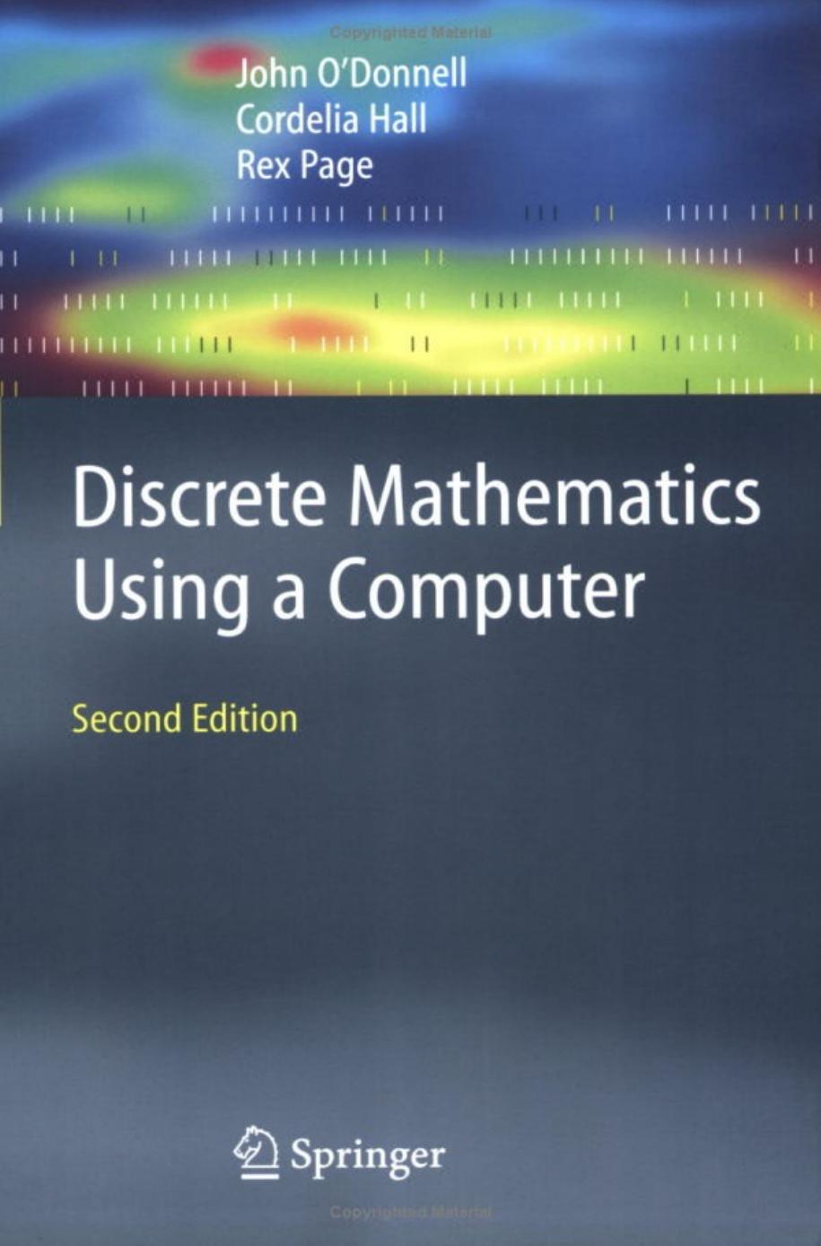Discrete Mathematics Using a Computer by John O'Donnell Cordelia Hall Rex Page