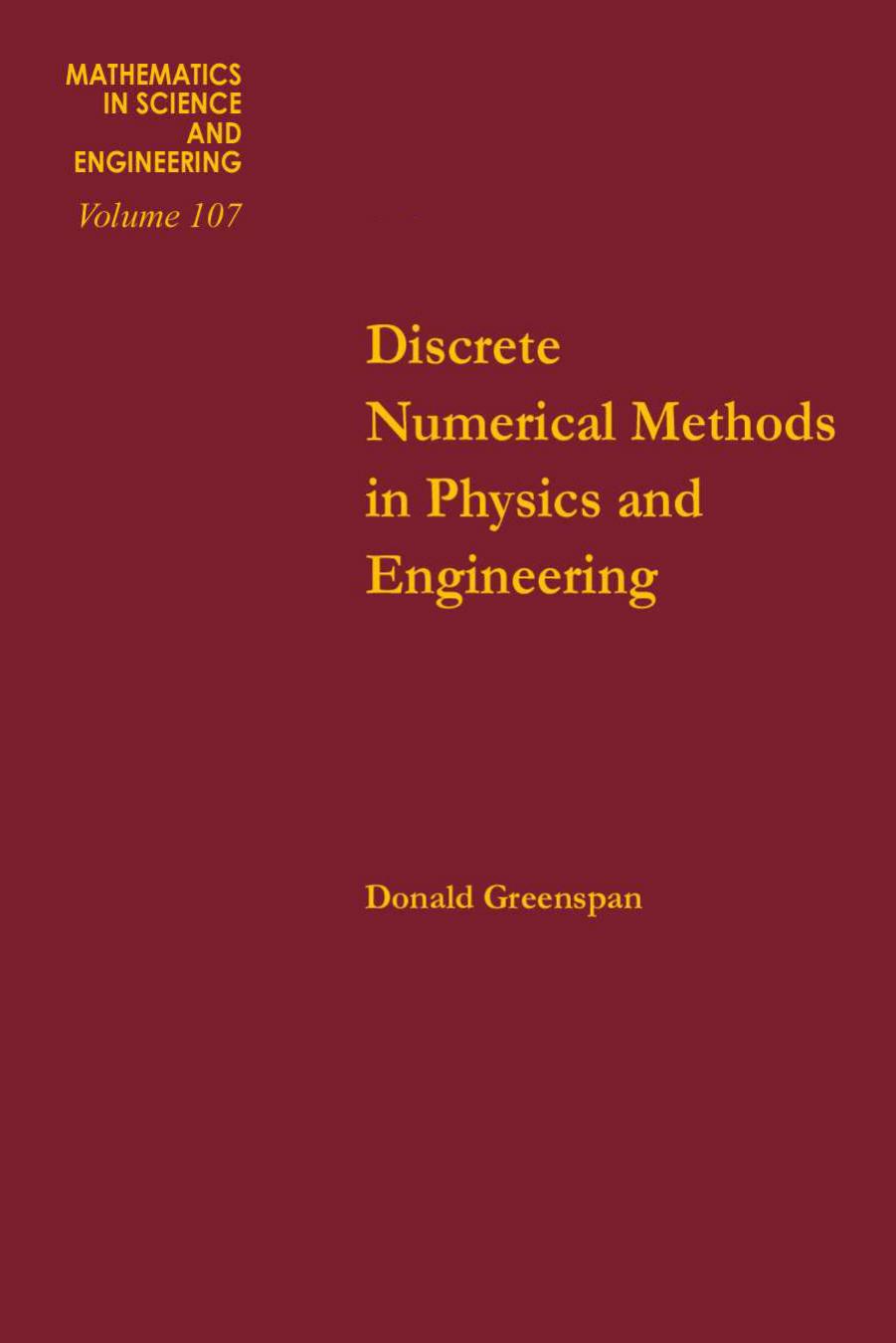 Discrete Numerical Methods in Physics and Engineering by Greenspan Donald